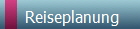 Reiseplanung
